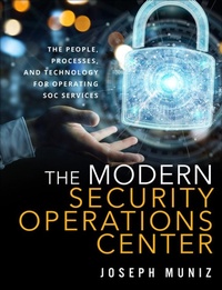 Abbildung von: Modern Security Operations Center, The - Addison Wesley
