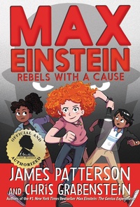 Enlarge image Cover: Max Einstein: Rebels with a Cause - Jimmy Patterson