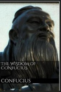 Abbildung von: The Wisdom of Confucius - Blurb