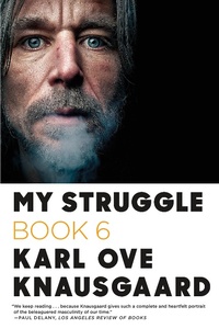 Abbildung von: My Struggle: Book 6 - Farrar, Straus and Giroux