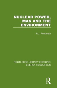 Enlarge image Cover: Nuclear Power, Man and the Environment - Routledge