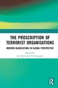Cover: The Proscription of Terrorist Organisations - Routledge