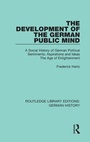 Cover: The Development of the German Public Mind - Routledge