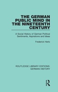 Cover: The German Public Mind in the Nineteenth Century - Routledge