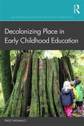 Cover: Decolonizing Place in Early Childhood Education - Routledge