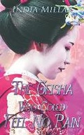 Cover: The Geisha Who Could Feel No Pain - Red Empress Publishing