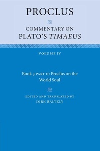Enlarge image Cover: Proclus: Commentary on Plato's Timaeus, Part 2, Proclus on the World Soul - Cambridge University Press