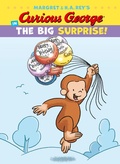 Cover: Curious George in the Big Surprise! - HarperCollins