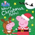 Cover: Merry Christmas, Peppa! (Peppa Pig) - Scholastic Inc.