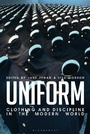 Cover: Uniform - Bloomsbury Visual Arts