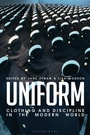 Cover: Uniform - Bloomsbury Visual Arts