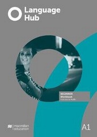 Enlarge image Cover: Language Hub Beginner Workbook without Key + Access to Audio - Macmillan Education