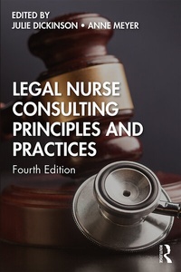 Abbildung von: Legal Nurse Consulting Principles and Practices - Routledge