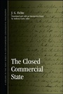 Cover: The Closed Commercial State - State University of New York Press
