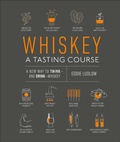 Cover: Whiskey: A Tasting Course - Dorling Kindersley