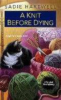 Cover: A Knit before Dying - Kensington Publishing