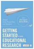 Cover: Getting Started in Your Educational Research - SAGE Publications Ltd
