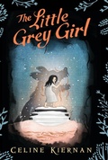 Cover: The Little Grey Girl - Candlewick Press,U.S.