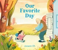 Cover: Our Favorite Day - Candlewick Press,U.S.