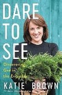 Cover: Dare to See - FaithWords