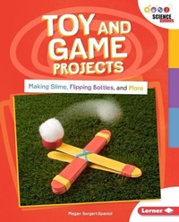Enlarge image Cover: Toy and Game Projects - Lerner Publishing Group