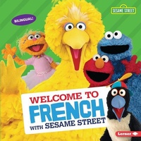 Abbildung von: Welcome to French with Sesame Street - Lerner Publications (Tm)