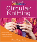 Cover: Teach Yourself VISUALLY Circular Knitting - Visual