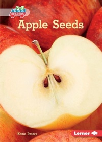Enlarge image Cover: Apple Seeds - Lerner Publishing Group