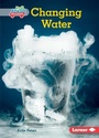 Cover: Changing Water - Lerner Publishing Group