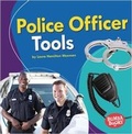 Cover: Police Officer Tools - Lerner Publishing Group