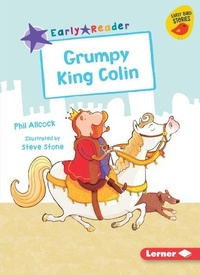 Enlarge image Cover: Grumpy King Colin - Lerner Publications (Tm)