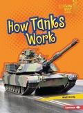 Cover: How Tanks Work - Lerner Publishing Group