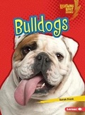 Cover: Bulldogs - Lerner Publishing Group