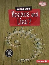 Abbildung von: What Are Hoaxes and Lies? - Lerner Publishing Group