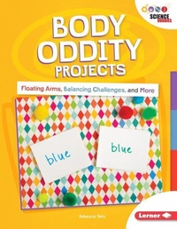 Enlarge image Cover: Body Oddity Projects - Lerner Publishing Group