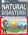 Cover: Natural Disasters! - Nomad Press (VT)
