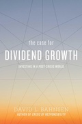 Cover: The Case for Dividend Growth - Post Hill Press