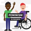 Cover: Feminism Is for Boys - Mascot Books