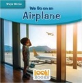 Cover: We Go on an Airplane - Red Chair Press