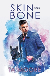 Enlarge image Cover: Skin and Bone - Dreamspinner Press