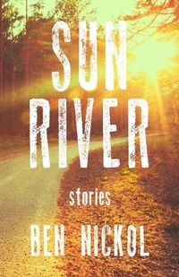 Enlarge image Cover: Sun River - Black Lawrence Press