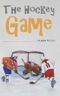 Cover: The Hockey Game - Austin Macauley Publishers LLC