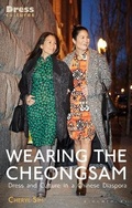 Cover: Wearing the Cheongsam - Bloomsbury Visual Arts
