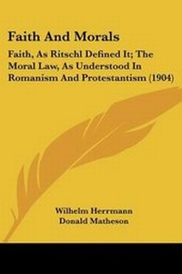Enlarge image Cover: Faith And Morals - Kessinger Publishing