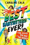Cover: The Good, the Bad and the Bossy (Best Babysitters Ever) - Farshore