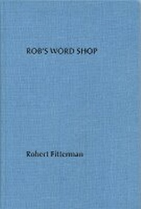 Enlarge image Cover: Rob's Word Shop - Ugly Duckling Presse