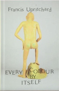Enlarge image Cover: Every Colour by Itself - 2nd Edition, 2nd Size - Dent-De-Leone
