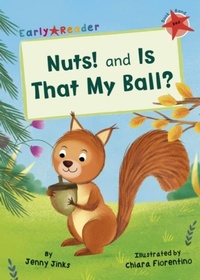 Enlarge image Cover: Nuts! and Is That My Ball? - Maverick Arts Publishing