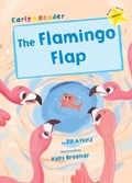 Cover: The Flamingo Flap - Maverick Arts Publishing