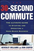 Cover: The 30 Second Commute - McGraw-Hill Professional